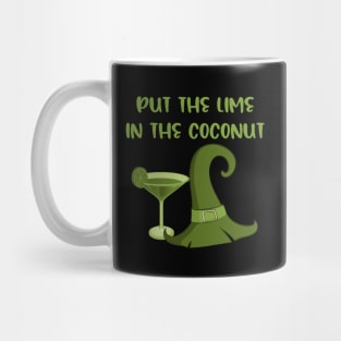 Put the Lime in the Coconut Cheeky Witch Wiccan Pagan Mug